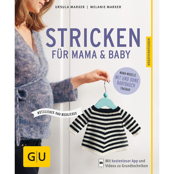 

Stricken für Mama & Baby: Nützliches und Niedliches - GU Verlag
1